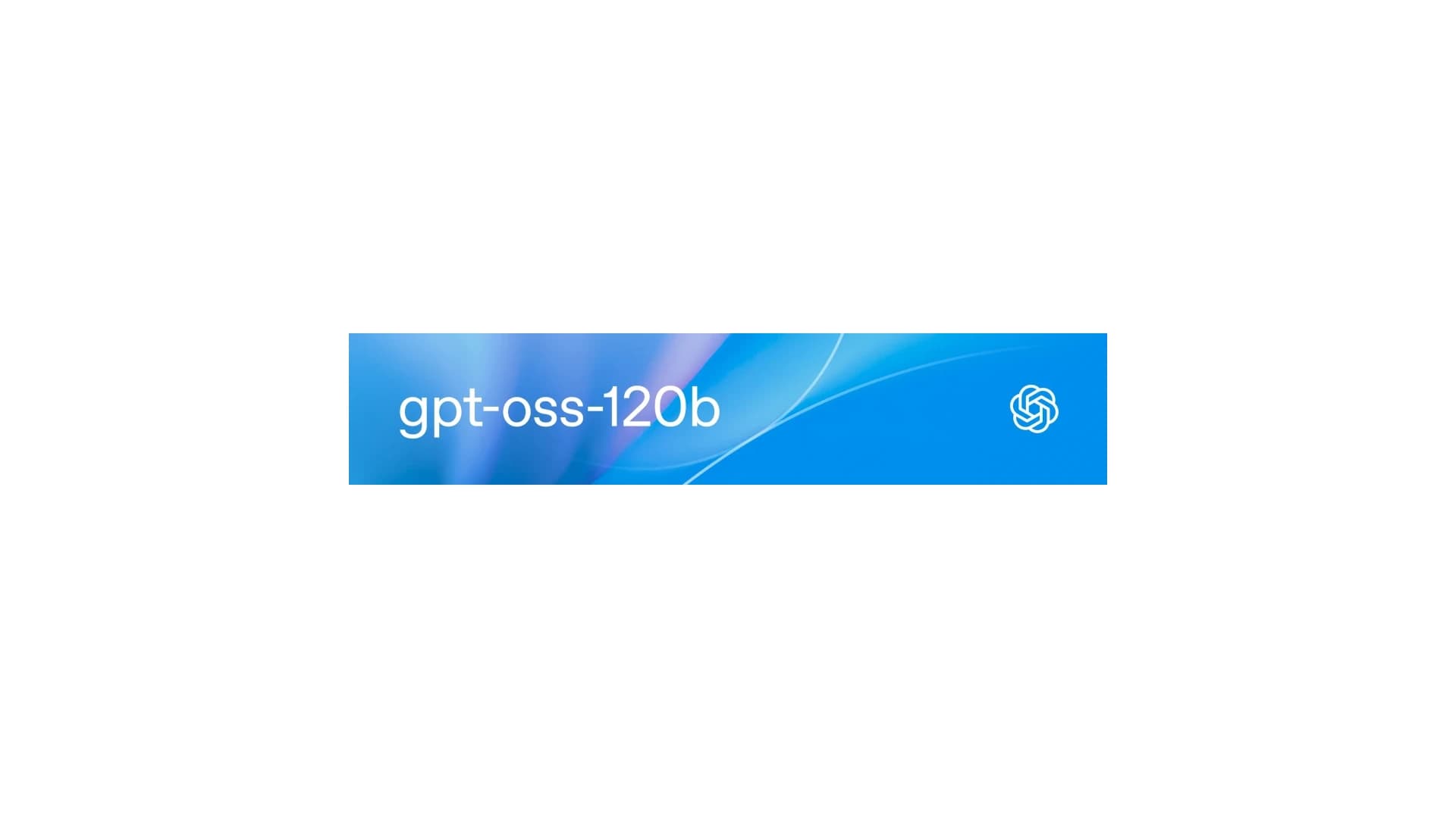 OpenAI releases two open-weight language models, gpt-oss-120b and gpt-oss-20b